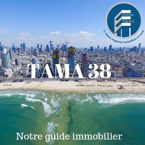 Notre guide sur le TAMA 38 en Israel